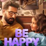 Abhishek Bachchan, Inayat Verma starrer Be Happy to premiere worldwide on Amazon Prime Video on March 14 : Bollywood News