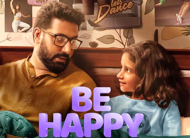 Abhishek Bachchan, Inayat Verma starrer Be Happy to premiere worldwide on Amazon Prime Video on March 14 : Bollywood News