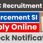 Bihar Police Enforcement SI Recruitment 2025: Notification Released and Apply Online