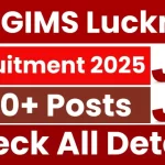 Lucknow SGPGIMS Recruitment 2025: Short Notice Out for 1479 Posts