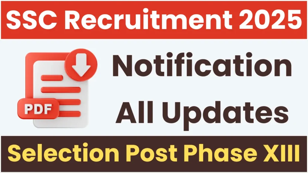SSC Selection Post Phase XIII Notification Out: Check All Details
